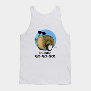 Escar-go-go-go Cute French Snail Pun Tank Top